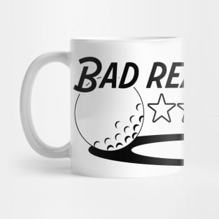 Bad read. Bad Putt. Mug